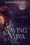 [As The Crows Fly 01] • Saving Mira